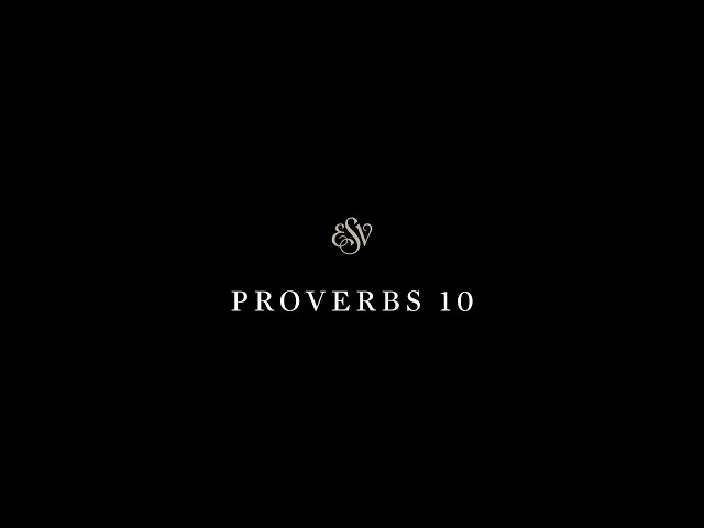 Proverbs 10 - English Standard Version (ESV)