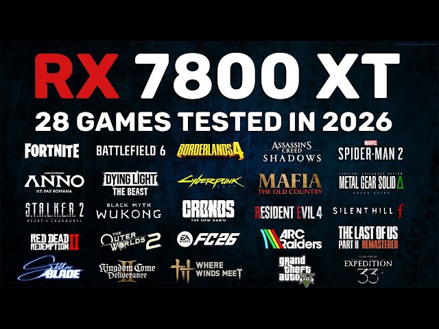 RX 7800 XT in 2026 - Test in 28 Games - 1080p - 1440p