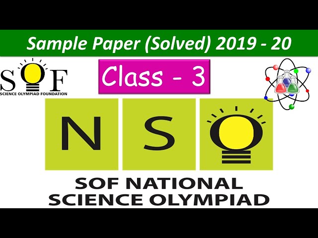 NSO class 3 |  National Science Olympiad Exam |  Solved Sample Paper Of 2019-2020  |  SOF-NSO