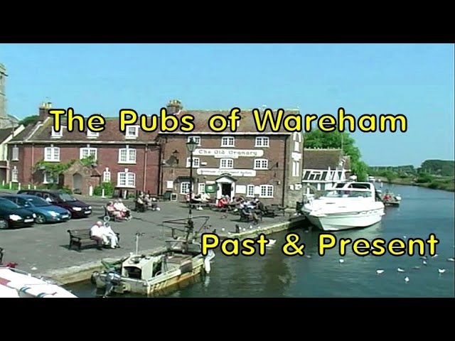 Pubs of Wareham, Dorset, UK - Past and Present
