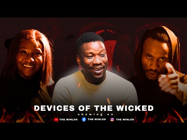 DEVICES OF THE WICKED || THE WINLOS
