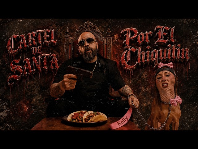 Por el Chiquitin - Cartel de Santa | Tiradera LaKelly #vol. 8 (Volumen 8)