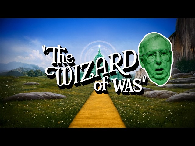 The Wizard of Was | Political Satire