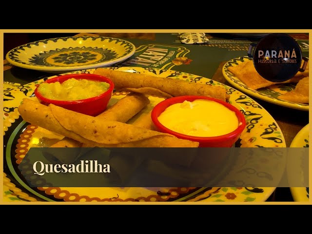 Paraná History and Flavors: Quesadilla