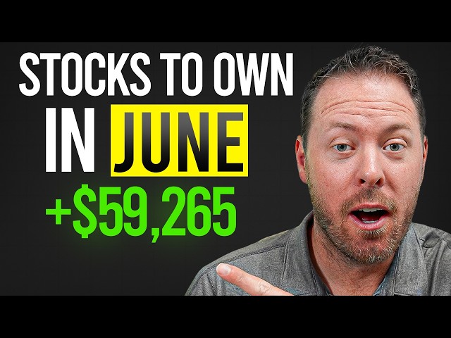 5 Stocks I am BUYING in June 2026