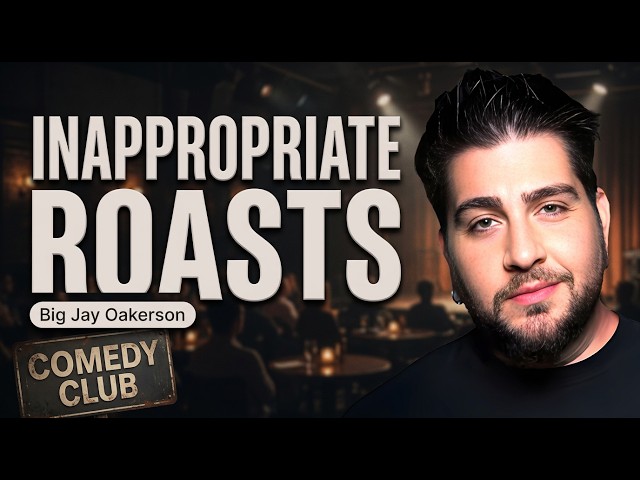 Big Jay Oakerson's Most INAPPROPRIATE Crowd Work Comedy Roasts!