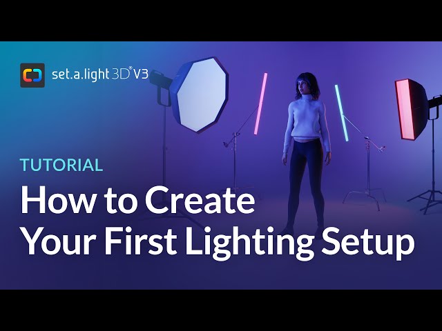 How to create your first lighting setup | set.a.light 3D V3