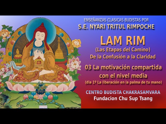 260312 LAM RIM (Stages of the Path) 03. The shared motivation with the intermediate level
