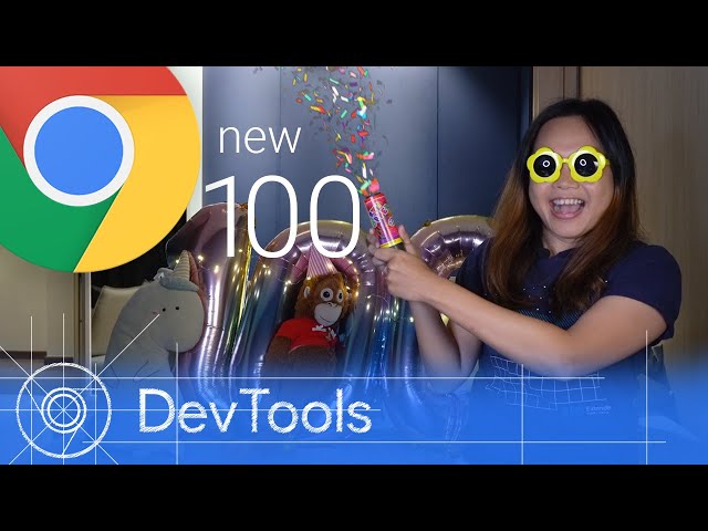 Chrome 100 - What’s New in DevTools