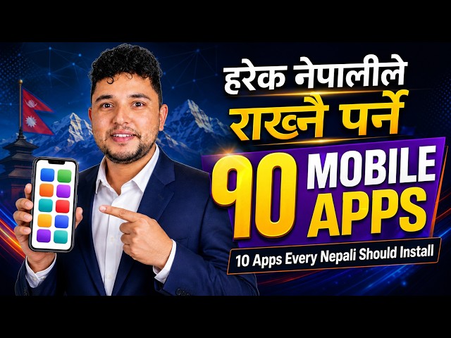 10 Must-Have Mobile Apps Every Nepali Should Install in 2026