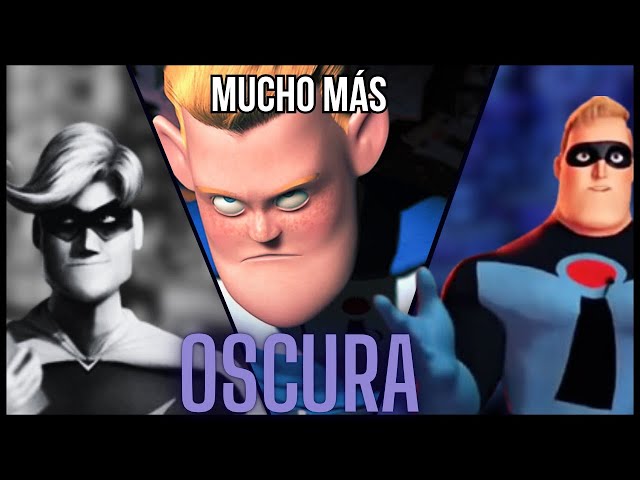 LOS INCREÍBLES ES MÁS OSCURA DE LO QUE RECUERDAS