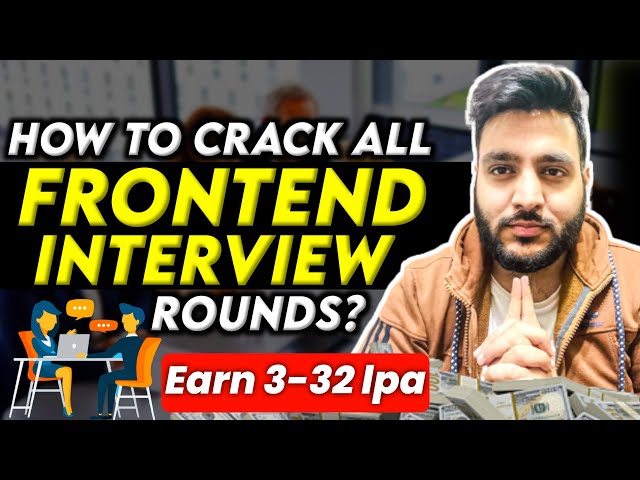 🤯 Learn the Secret to Cracking Frontend (React) Interviews Rounds - Startups, MNCs, and *Faang*!