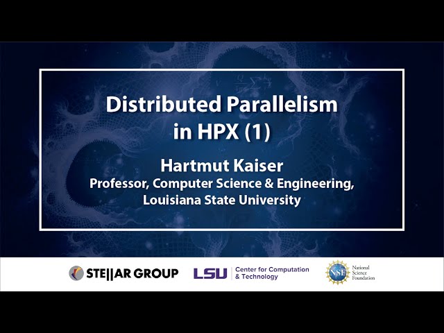 CSC4700-Distributed Parallelism with HPX (1st Part)