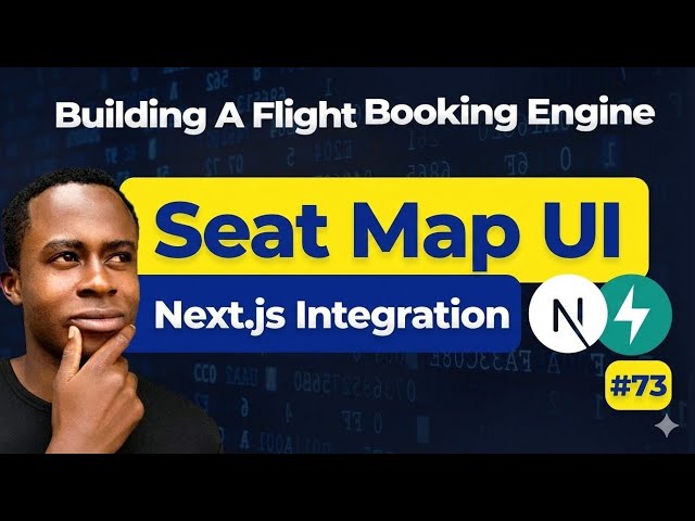 Interactive Seat Map UI | Next.js Integration | Flight Booking Engine | Day 73
