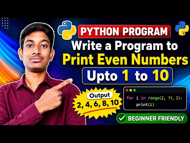 Python Program to Print Even Numbers from 1 to 10 | Python Logic Building in Telugu