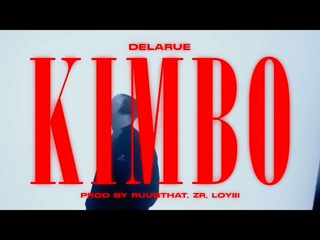 DELARUE - KIMBO | PROD. ZR & LOYIII & RUUBTHAT (VISUALIZER)