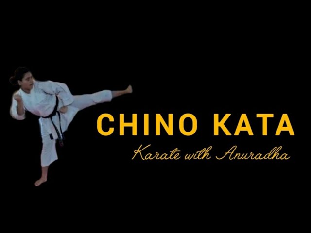 CHINO KATA || KATA TUTORIAL || Karate Lover Anuradha