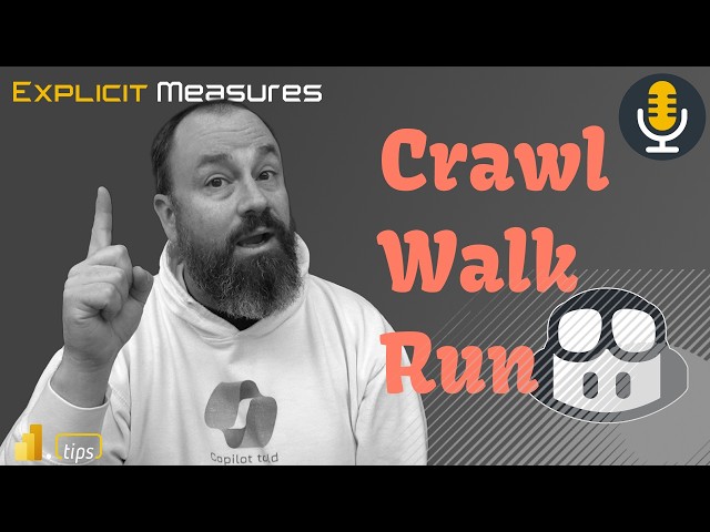 Crawl, Walk, Run with AI in PBI - Ep.553 - Power BI tips