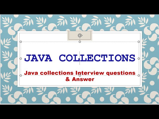 Java Collections Interview Questions Answer