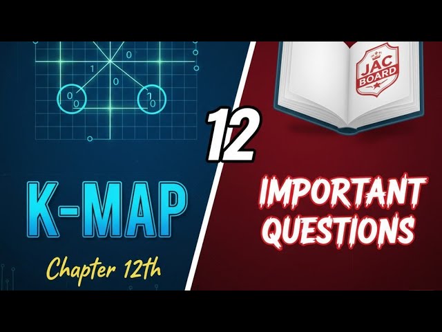 K map || 5 Marks || #12thclass #important #boolean #2026 #jacboard #computerscience