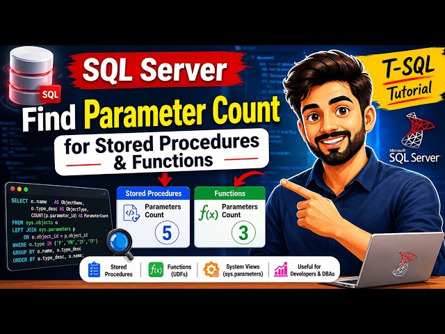 🚀 SQL Server: Find Parameter Count for Stored Procedures & Functions | T-SQL Tutorial