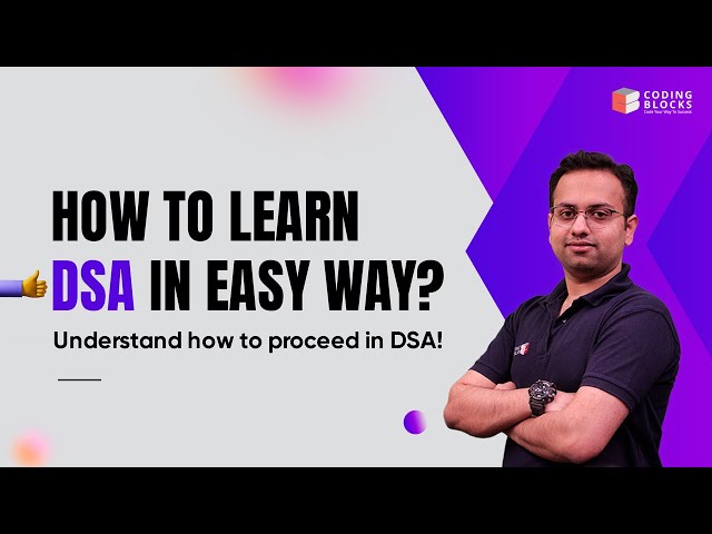 How to Learn DSA in Easy Way | Understand how to proceed in DSA with Kartik Bhaiya