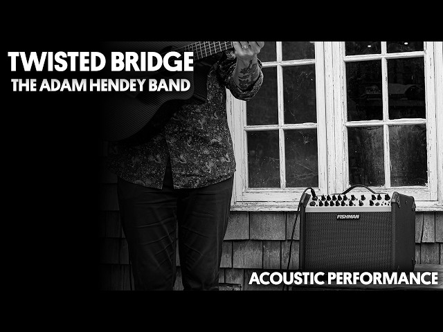 Fishman Fluence Acoustic: Nashville Legend | Twisted Bridge — The Adam Hendey Band