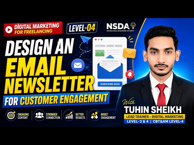 Design an Email Newsletter for Customer Engagement  Digital Marketing for Freelancing Level 04