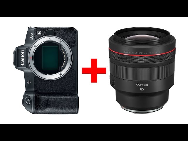 RF 85mm f/1.2L USM + Canon EOS R, w/Mount Adapter EF-EOS R and Battery Grip BG-E22