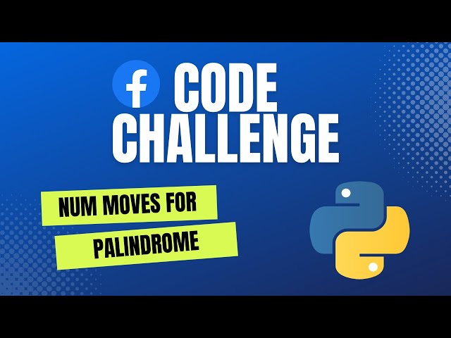 Number of moves to change a string into a palindrome | Python Facebook Group Coding Exercise