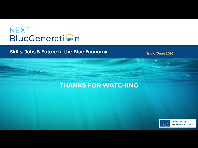 Next BlueGeneration |  Skills, Jobs & Future in the Blue Economy