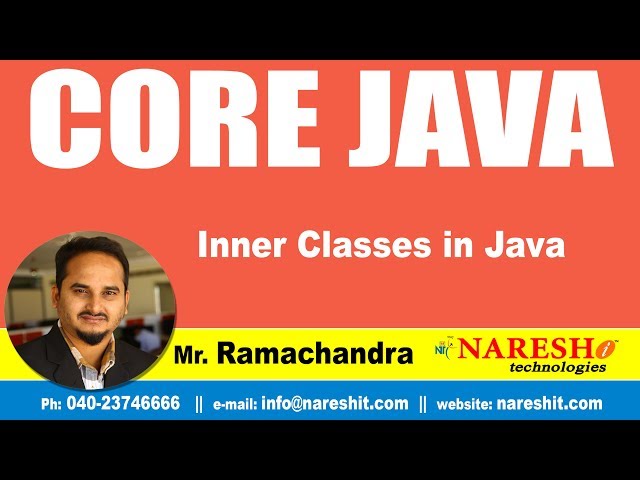 Core Java Tutorias | Inner Classes in Java | by Mr.Ramachander