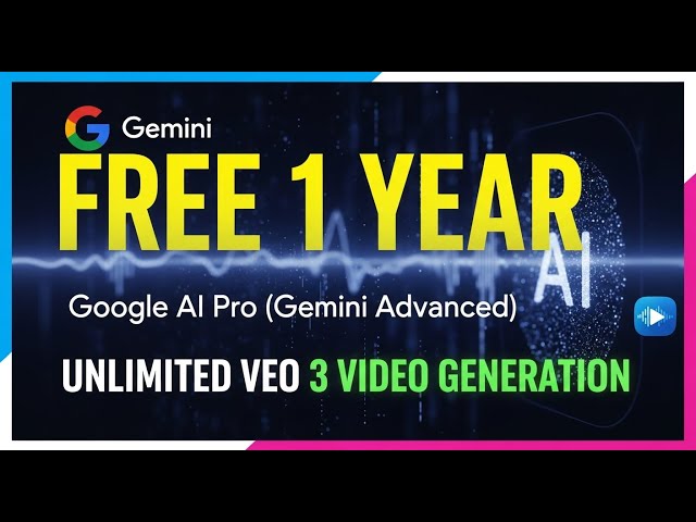 How to Get Google AI Pro FREE for 1 YEAR