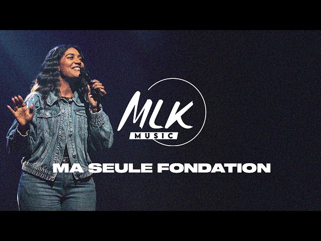 Ma seule fondation / Sandra Kouame et MLK Music