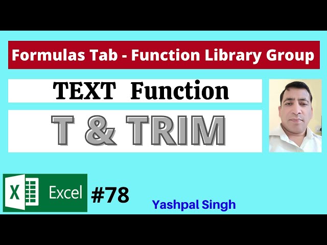 T & TRIM Text Function in Formulas Tab  | MS Excel | | Hindi |