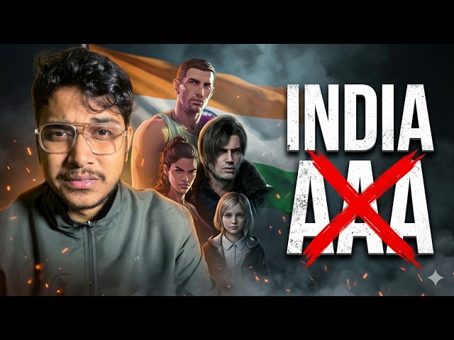 India Can’t Make AAA Games…