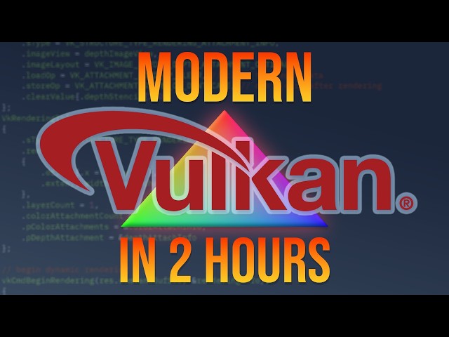 Learn Modern Vulkan in 2 Hours (Dynamic Rendering, No Render Passes!)