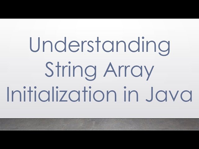 Understanding String Array Initialization in Java
