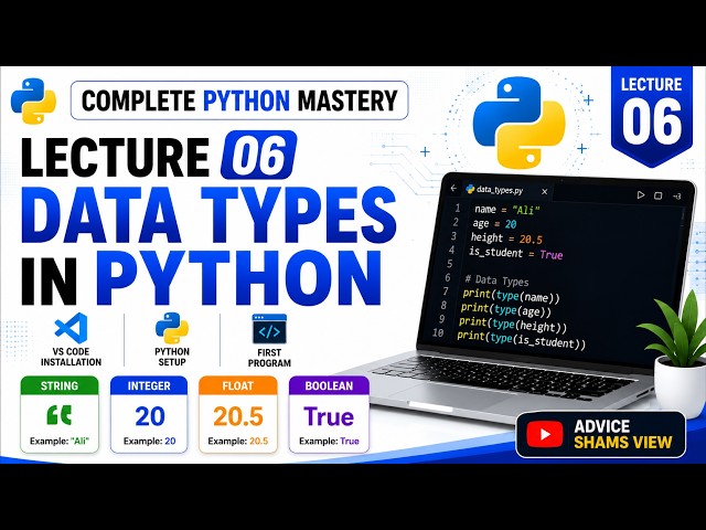 Complete Python Mastery | Lesson 06 | Data Types in Python Explained for Beginners (Hindi/Urdu)