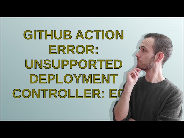 Github Action Error: Unsupported deployment controller: ECS
