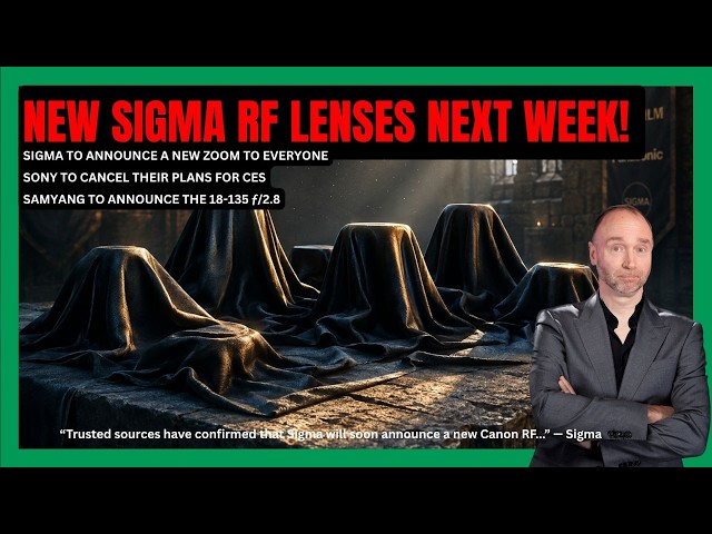 Sigma Will Surprise Canon RF Users... And It's Happening Next Week!