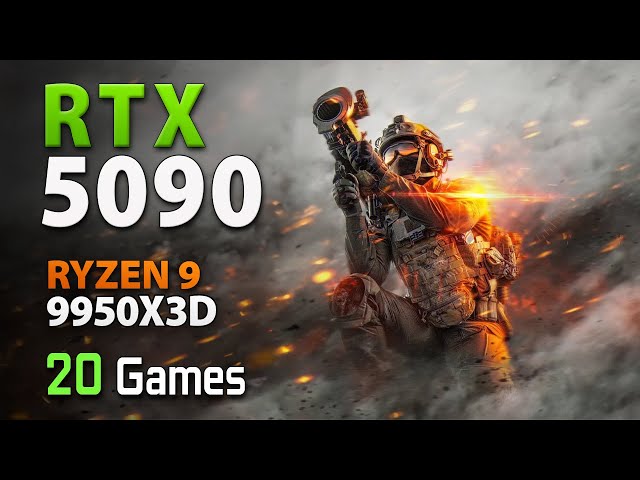 RTX 5090 + Ryzen 9 9950X3D - Test in 20 Games | 4K