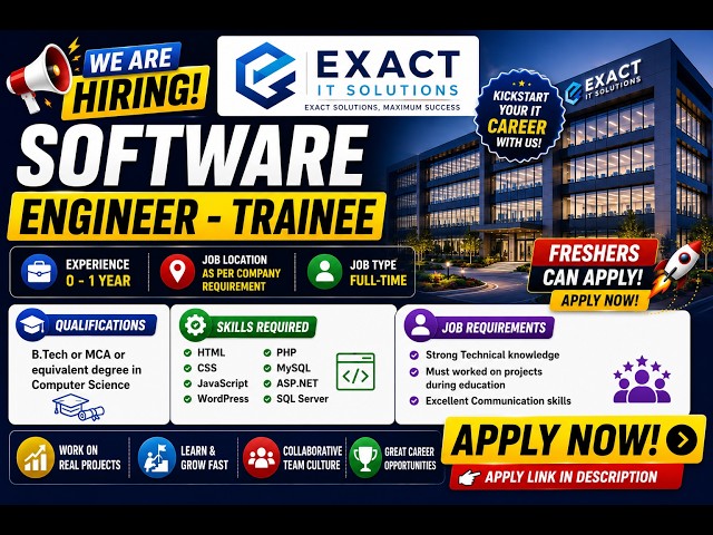 🔥 Exact IT Solutions Software Engineer Trainee Hiring 2026 | Freshers Can Apply | Off Campus Drive