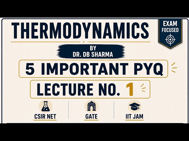 Thermodynamics CSIR NET PHYSICS Solutions 1| GATE | IIT JAM