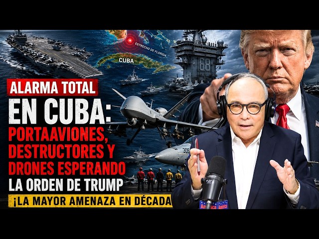 🚨ALARMA TOTAL EN CUBA: PORTAAVIONES DESTRUCTORES Y DRONES ESPERANDO LA ORDEN DE TRUMP