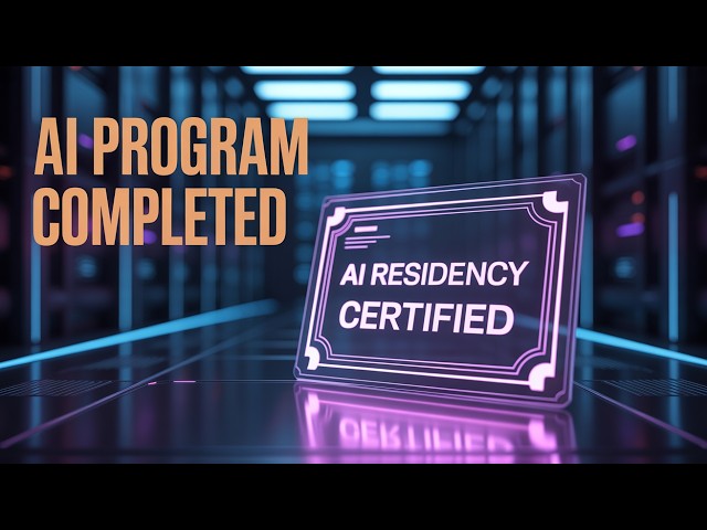 From Start to Finish: My AI Residency Experience