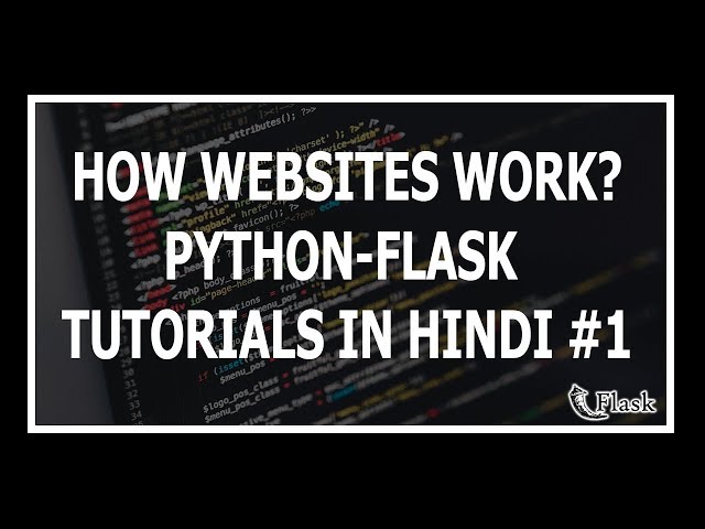 [Hindi] How Websites Work - Web Development Using Flask and Python #1