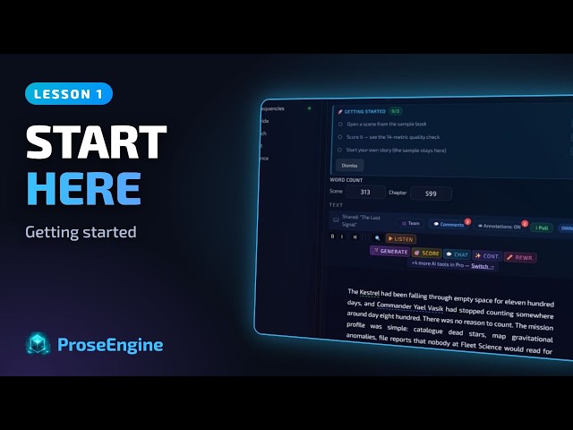 Getting started: your first hour in ProseEngine | ProseEngine Tutorial 1