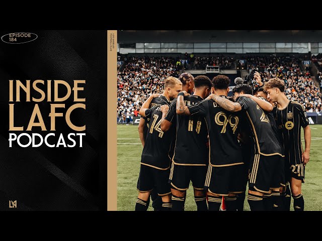 Inside LAFC | Episode 184