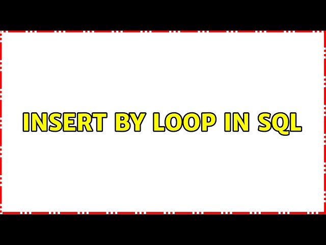 insert by loop in sql